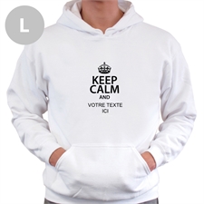 Sweatshirt à capuche personnalisé restez calme & ajoutez votre texte large