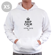 Sweatshirt à capuche personnalisé restez calme & ajoutez votre texte XS